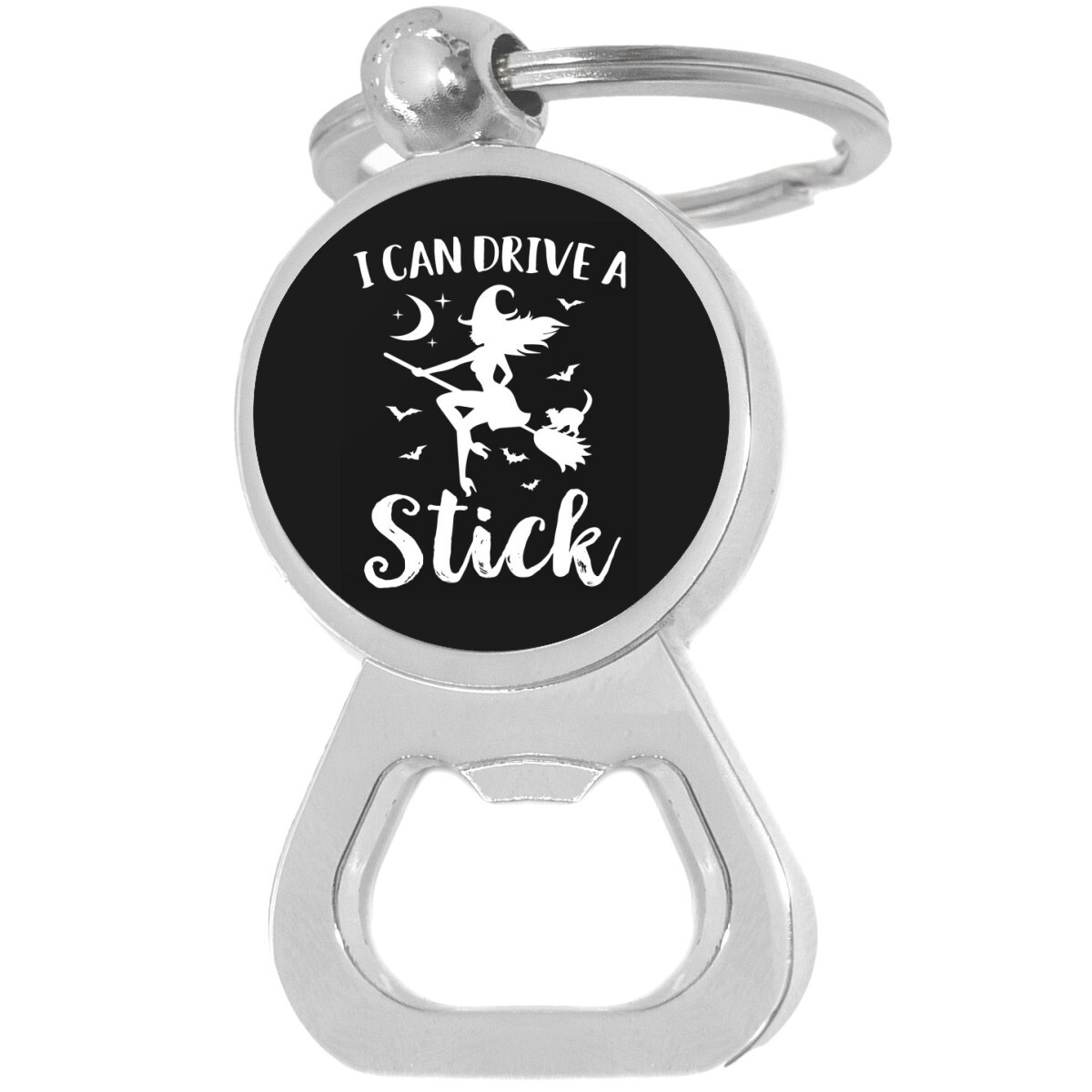 I Can Drive a Stick Witch Bottle Opener Keychain - Metal Beer Bar Tool Key Ring