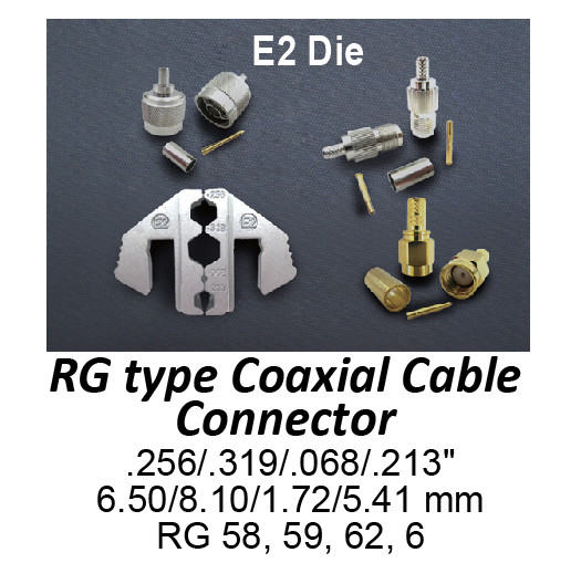 TGR Crimping Tool Die - E2 Die for RG Type Coaxial Cable .256/.319/.068/.213"