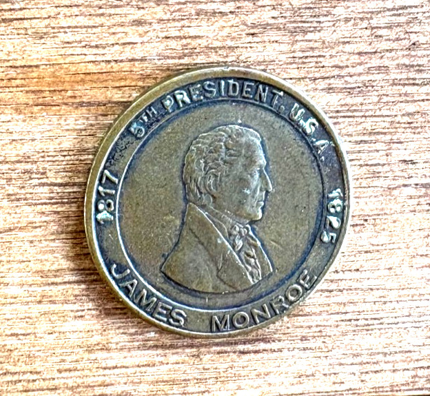 JAMES MONROE 5th U. S.  President Commemorative Medal 1817-1825