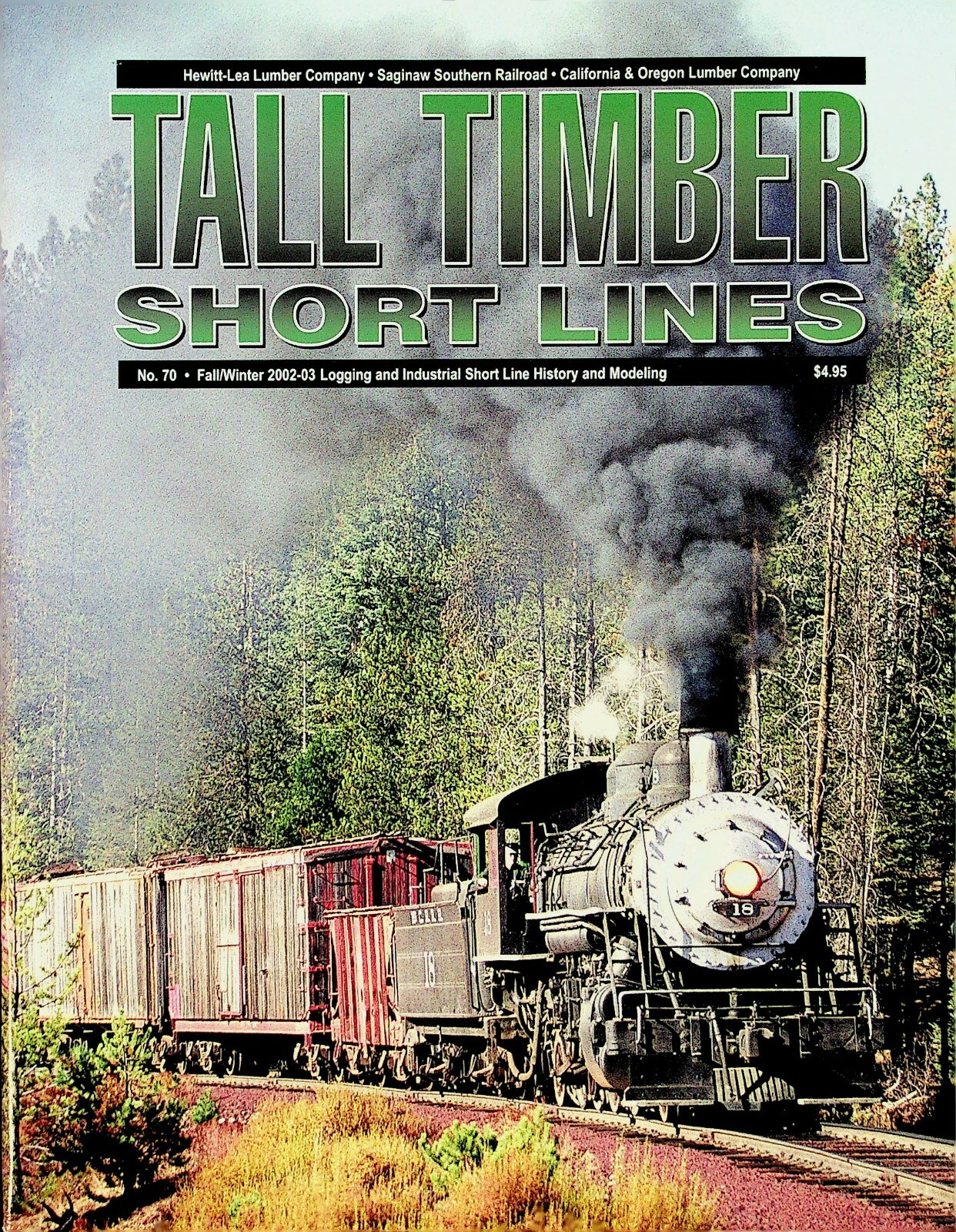TALL TIMBER SHORT LINES MAGAZINE #70 FALL-WINTER 2002-03 LOGGING / MODELING