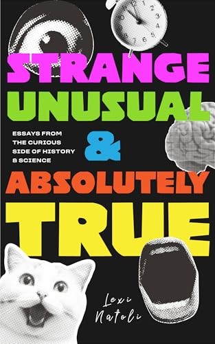 Strange Unusual and Absolutely - GOOD