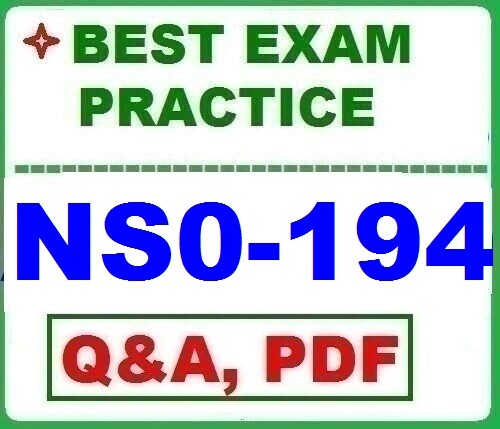 NS0-194 NetApp Certified Support Engineer - BEST EXAM Q&A  Practice -2026!
