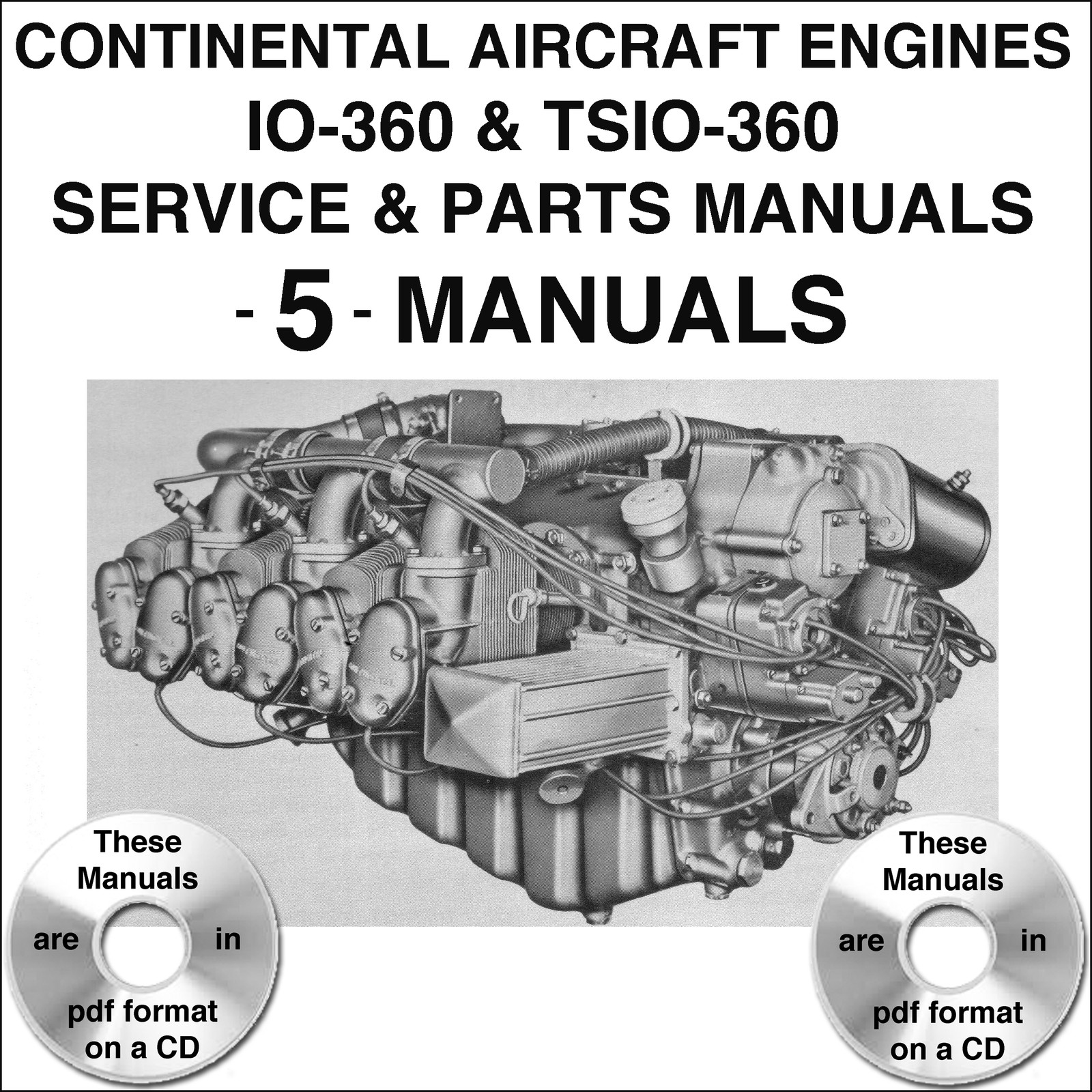 Continental Engine IO-360 & TSIO-360 IO360 SERVICE & PARTS MANUAL -5- MANUALS CD