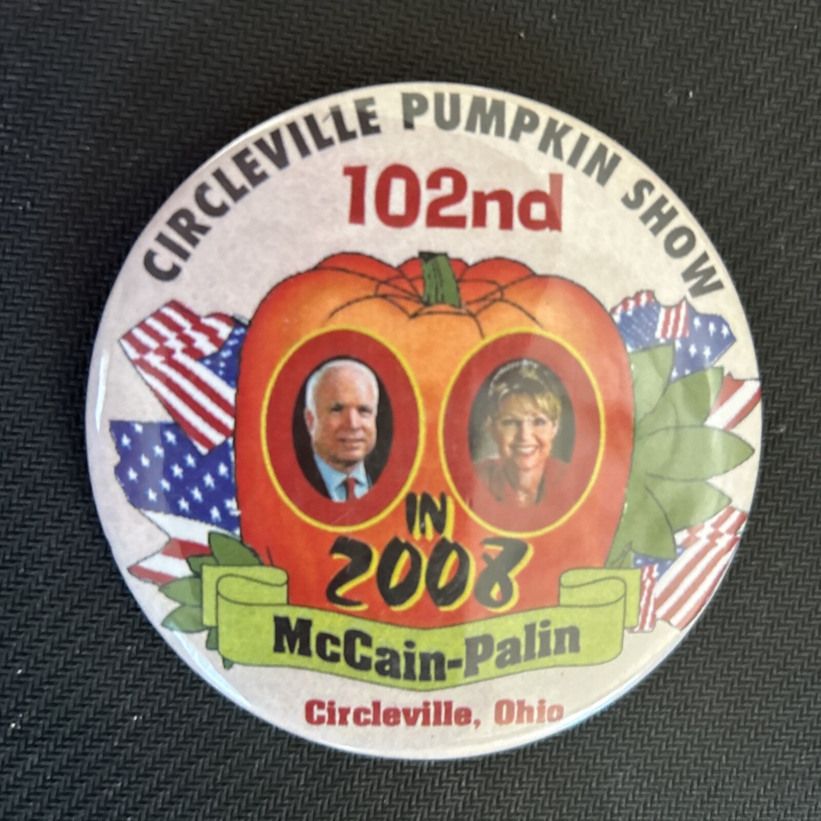 Circleville Pumpkin Show 2008 McCain Palin jugate  3” pinback button Pin