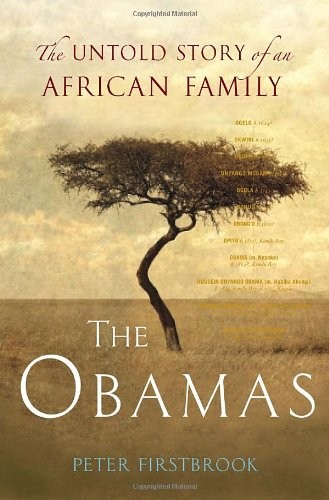 THE OBAMAS: THE UNTOLD STORY OF AN AFRICAN FAMILY By Peter Firstbrook EXCELLENT