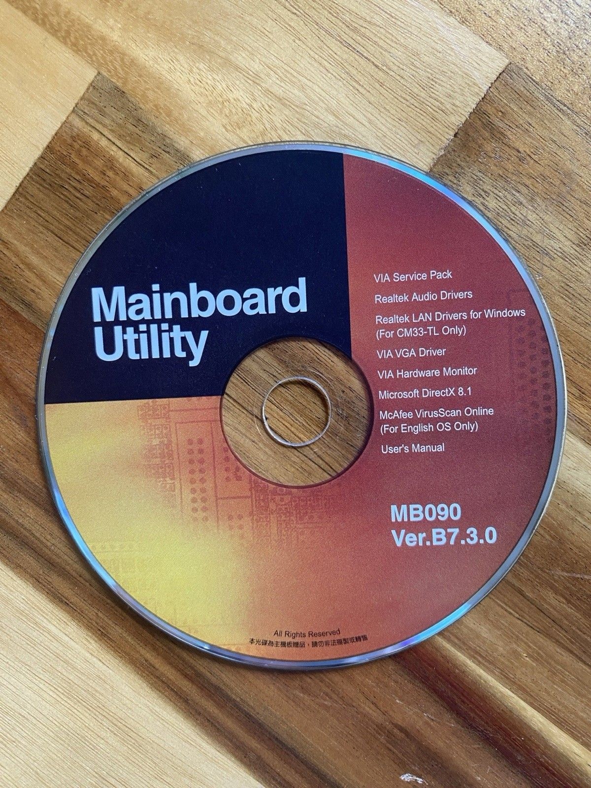 VIA Mainboard Utility and User's Guide CD MB090 Ver.B7.3.0  CD-ROM Disc Windows