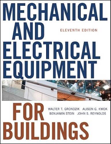 Mechanical and Electrical Equipment for Buildings - Hardcover - GOOD
