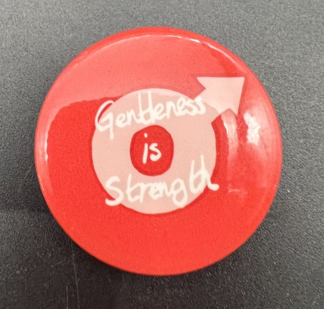 Political Gentleness is Strength Pinback Button-Red