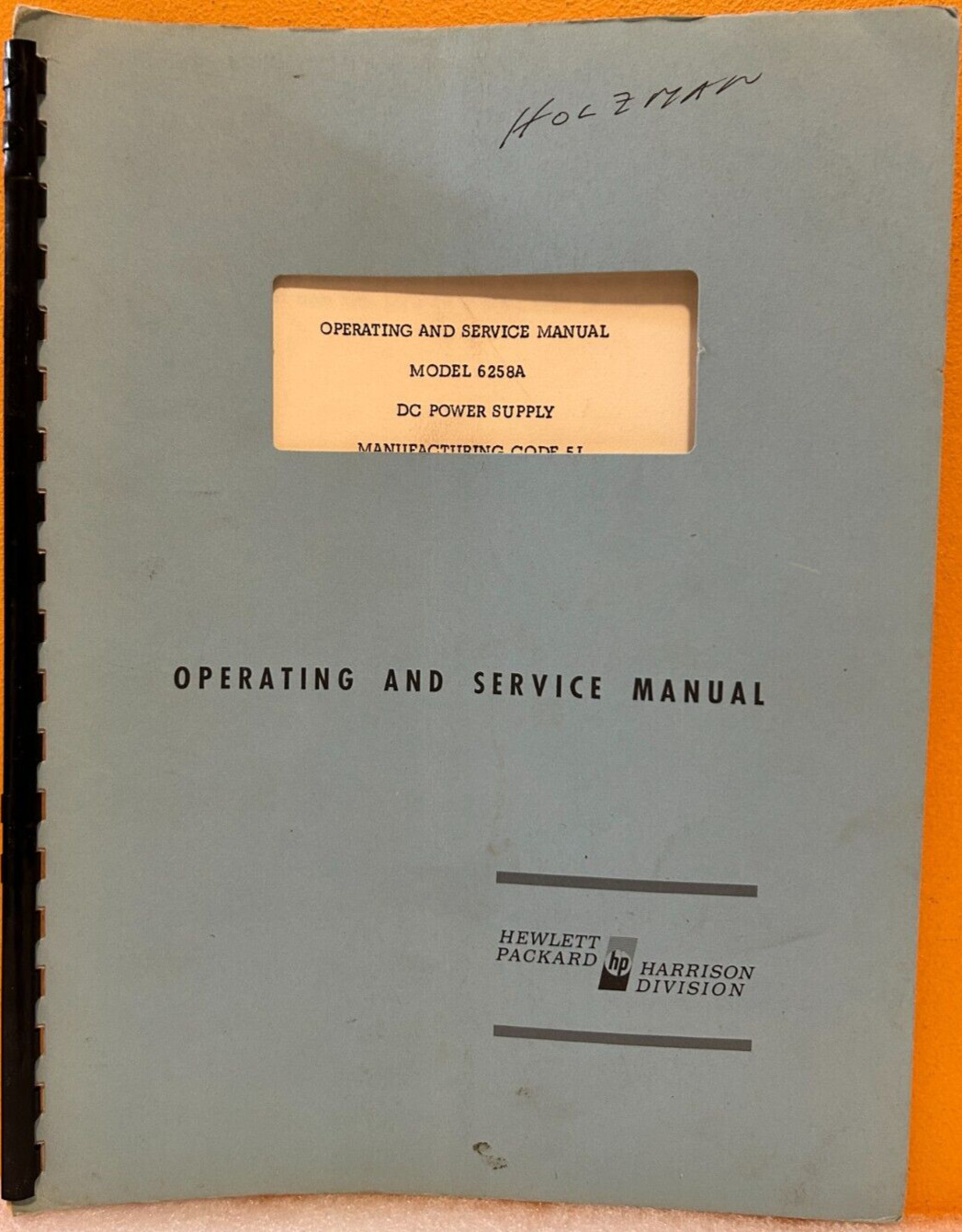 HP Agilent 1966 Model 6258A DC Power Supply Manufacturing Code 5L Service Manual