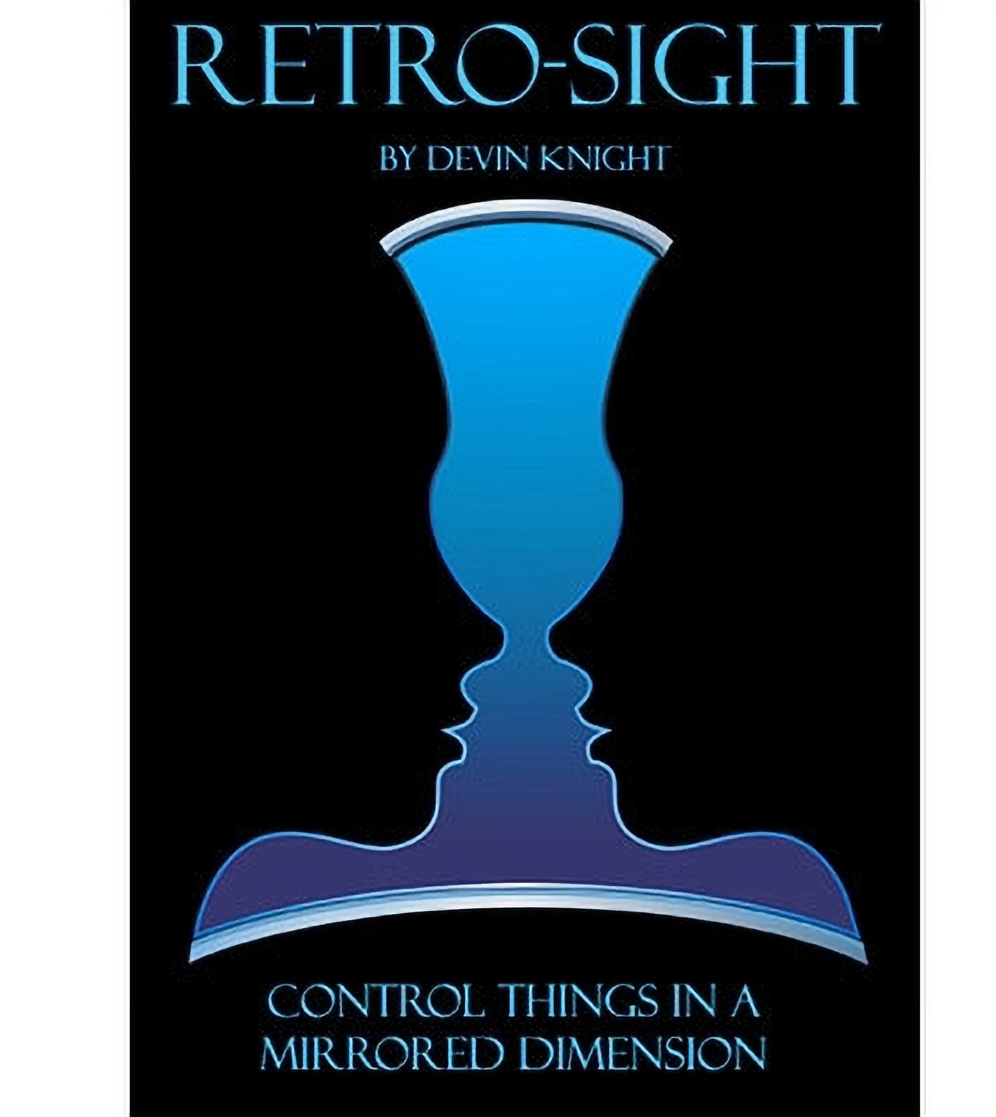 Retro-Sight by Devin Knight