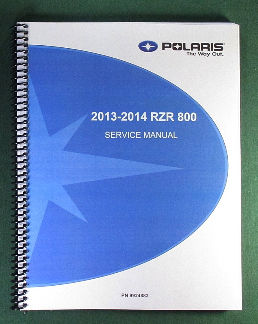 2013-2014  Polaris RZR 800 Service Manual: 501 Pages & Protective Covers