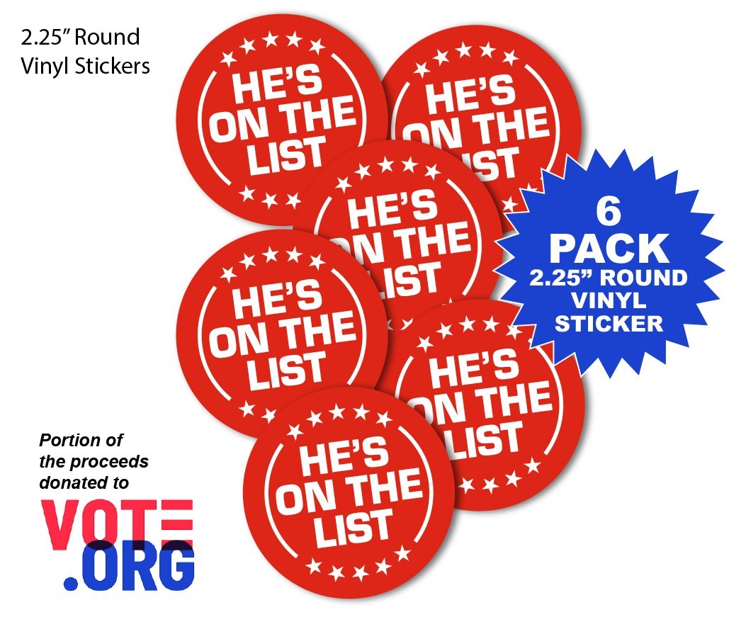 He's On The List- 6 pack vinyl sticker pack