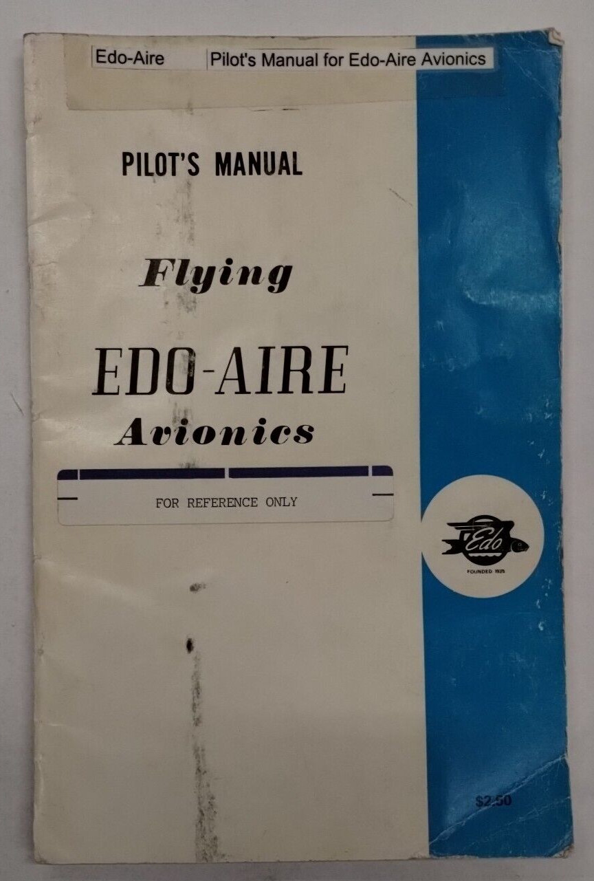 Edo-Aire Avionics "Flying" Pilots Manual, For References Only-Original