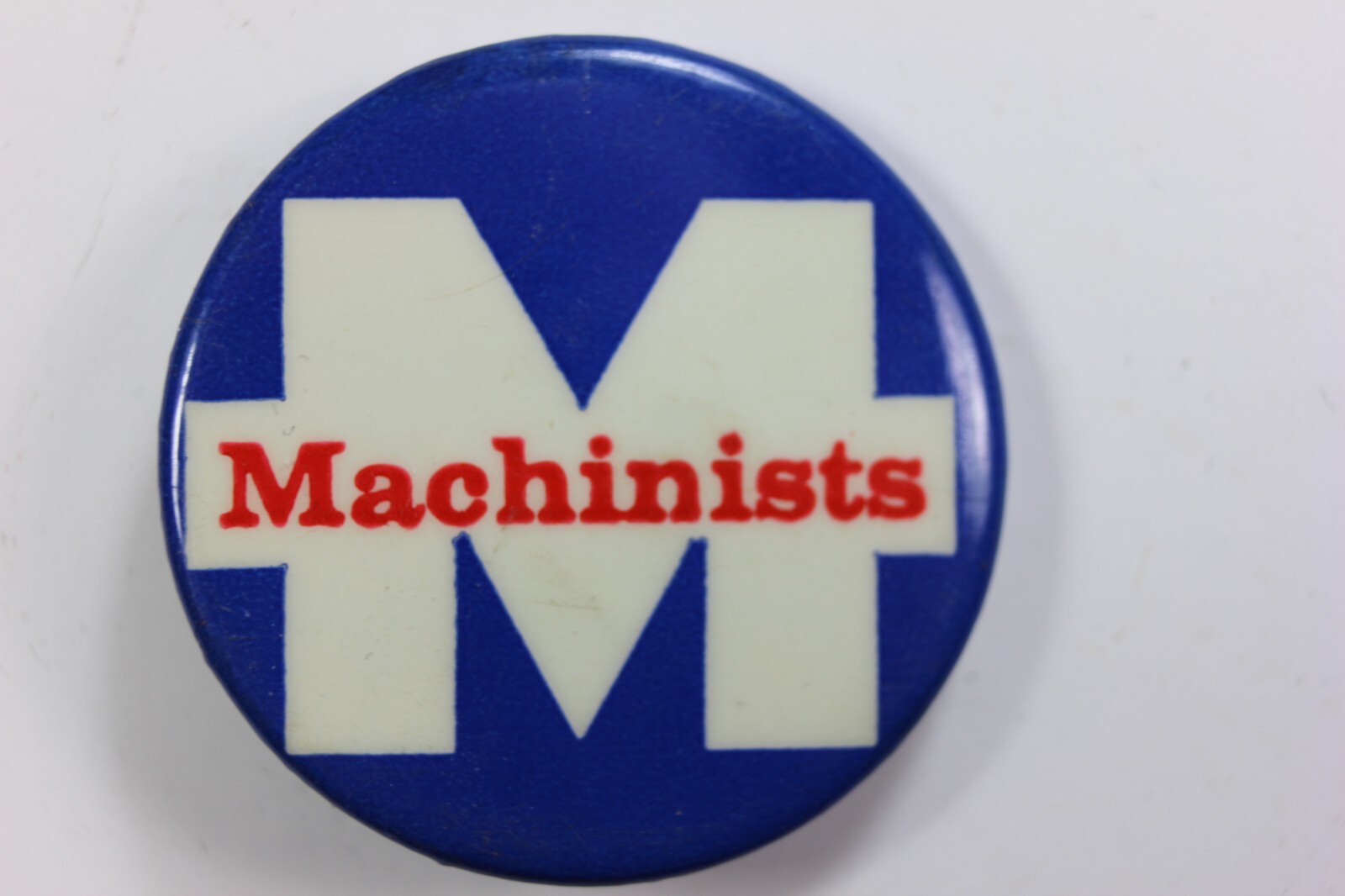 Vintage National Association of MACHINISTS Pin Back Campaign Button