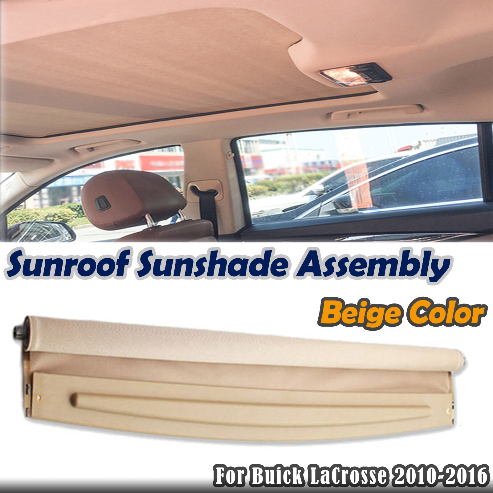 For Buick GM 2010-2016 2011 LaCrosse Car Sunroof Sunshade Cover Beige 22859425
