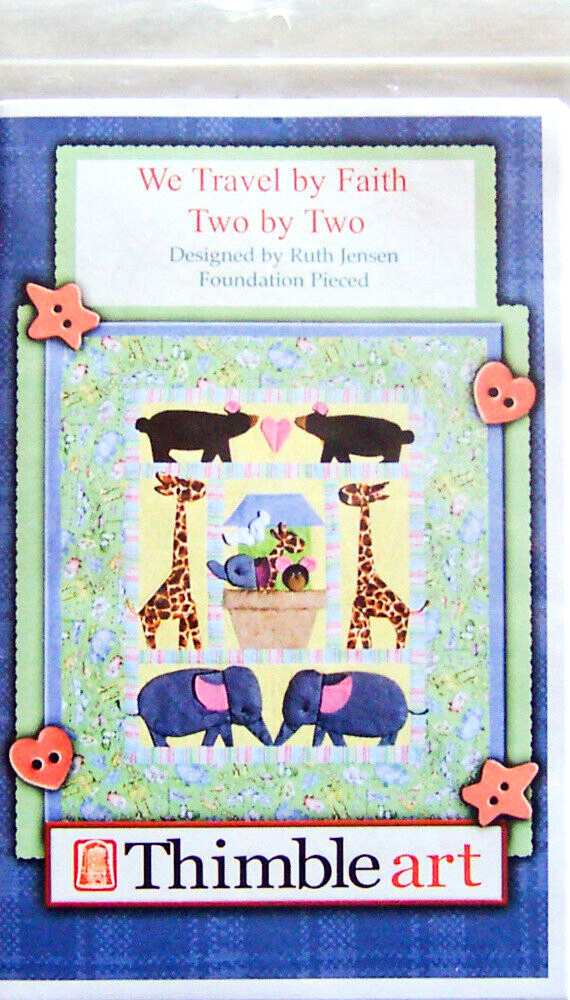 Thimbleart "WE TRAVEL BY FAITH TWO BY TWO" Wall Hanging Quilt PATTERN - Unused
