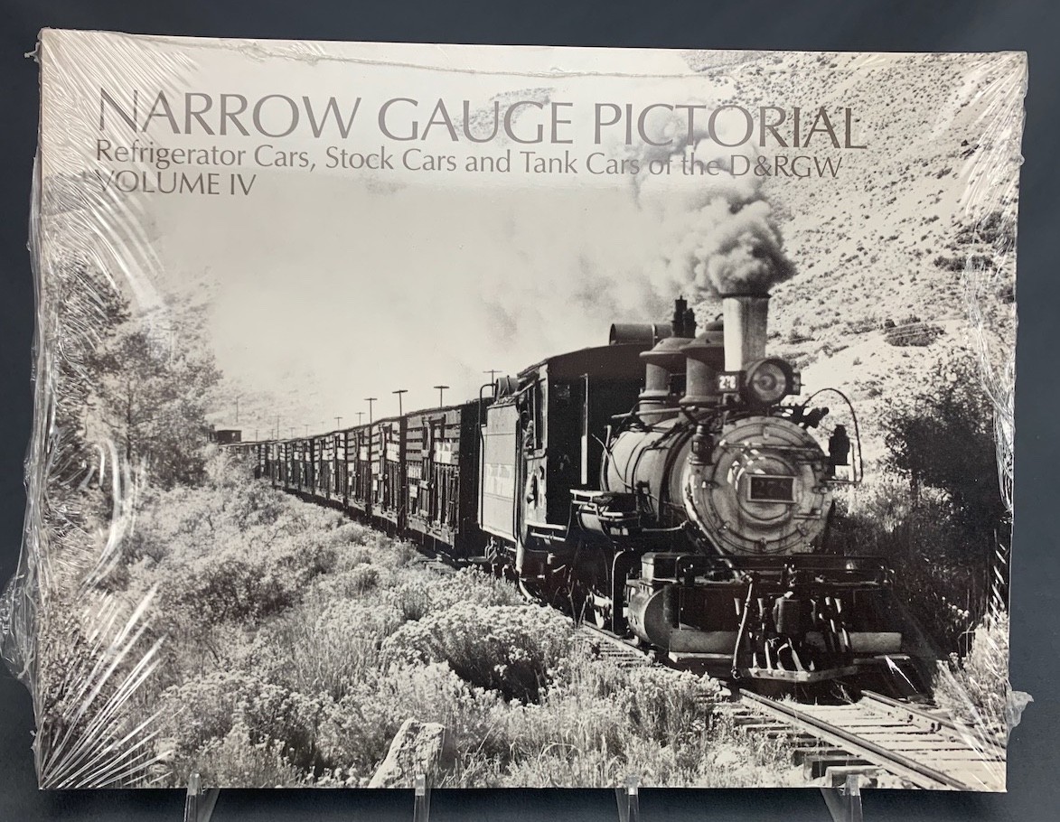 Narrow Gauge Pictorial Volume IV Reefers, Stock & Tank Cars of the D&RGW PUB0394