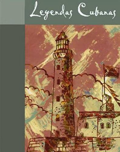 Leyendas cubanas - Paperback By Olympia B. Gonzalez - GOOD