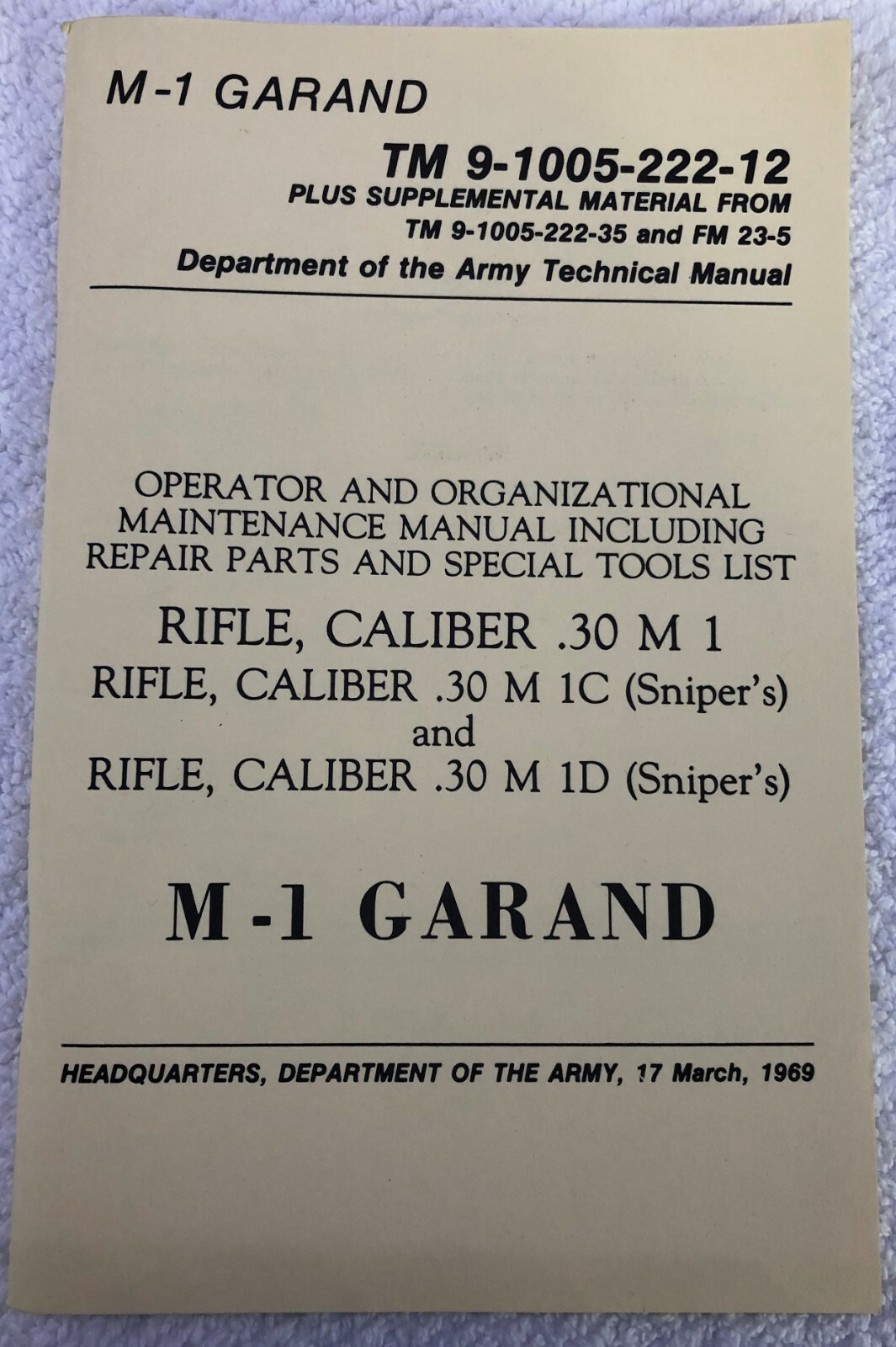 TM9-1005-222-12 Rifle Caliber .30 M1 Garand Rifle Operator Maintenance Manual