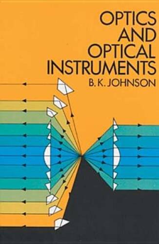 Optics and Optical Instruments: An Introduction - Paperback - GOOD