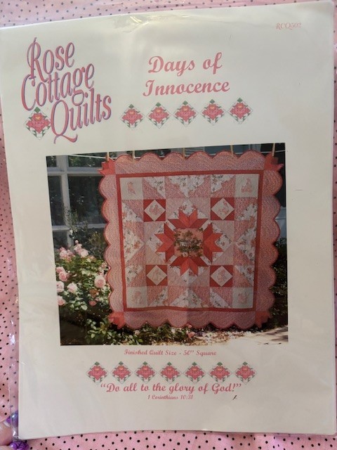 Rose Cottage Quilts Wall Quilt Pattern DAYS OF INNOCENCE RCQ502  New Free Ship