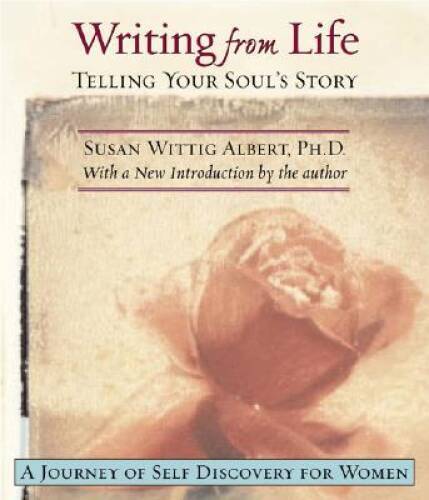 Writing from Life (Inner Work Book) - Paperback By Albert, Susan Wittig - GOOD