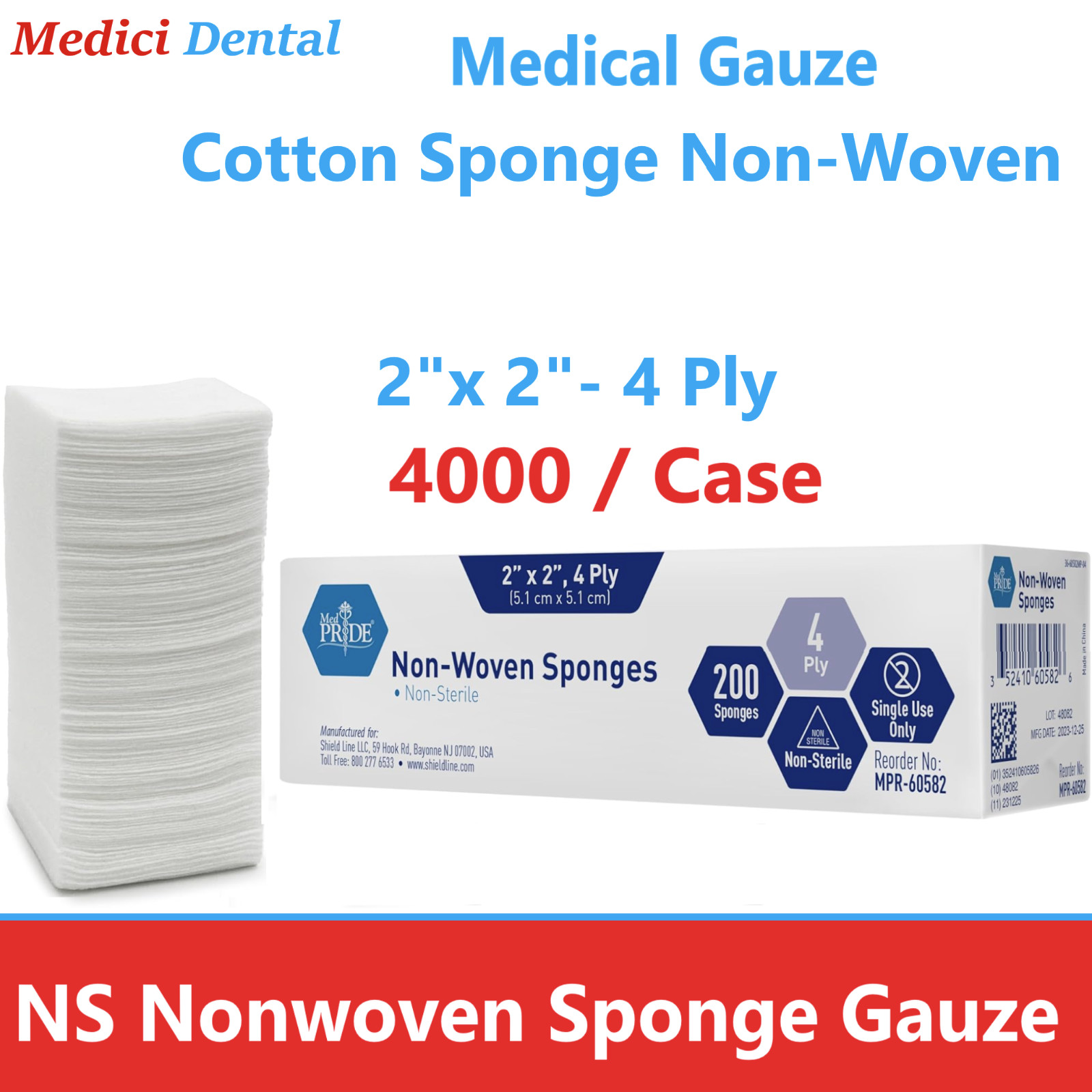 Medical DENTAL Gauze Sponge Non-Woven Sponges  -Cotton - 2x2 - 4 Ply - 4000/Cs.