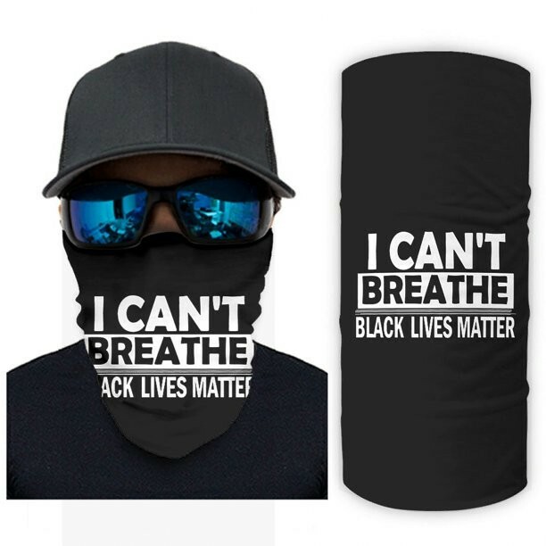 Get 3 masks $9.99 I CAN'T BREATHE Face Mask Neck Gaiter Balaclava Bandana