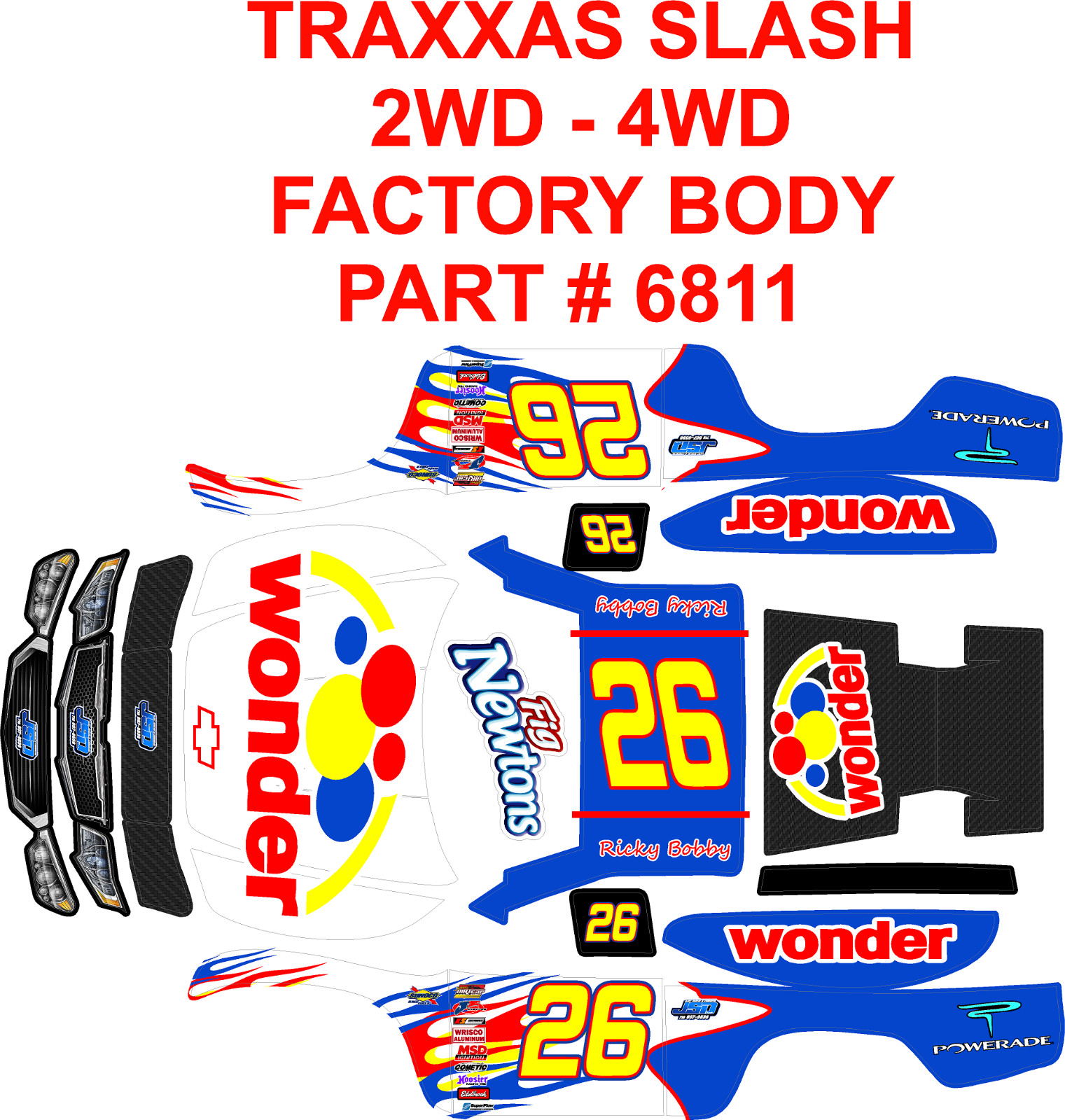 RICKY BOBBY Theme wrap decals STOCK 2WD-4WD  TRAXXAS #6811  SLASH BODY 1X10