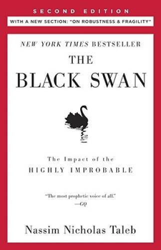 The Black Swan: Second Edition: The Impact of the Highly Improbable: With - GOOD