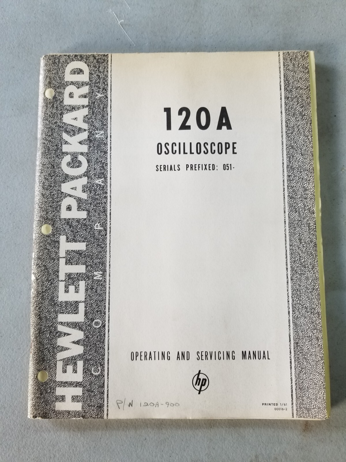 Original HP 120A oscilloscope operating and service manual HP# 120A-900