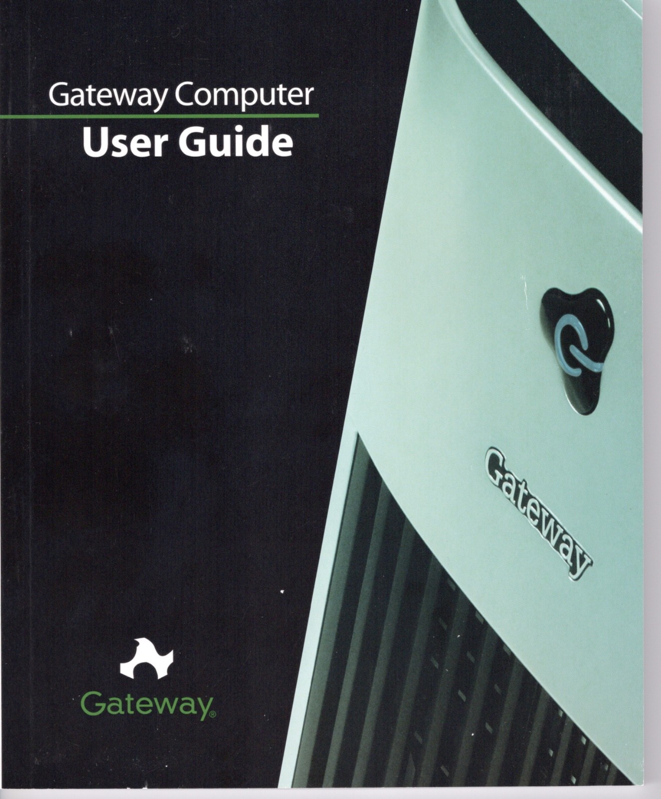 GATEWAY COMPTER, MONITOR AND MEDIA CENTER USER GUIDES FOR PC 832GM Intel Pentium