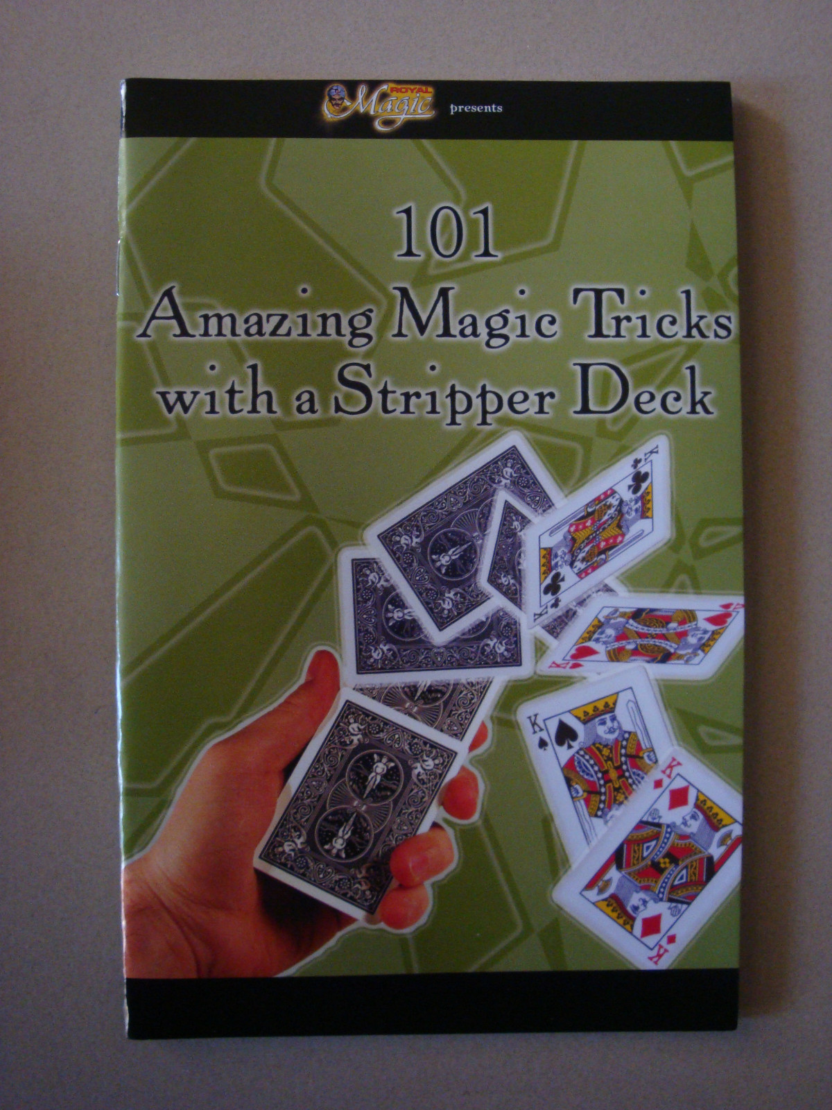 101 AMAZING MAGIC TRICKS WITH A STRIPPER DECK BOOK - BOOK ONLY ROYAL ILLUSIONS