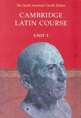 Cambridge Latin Course: Unit 1, North American 4th Edition - Paperback - GOOD