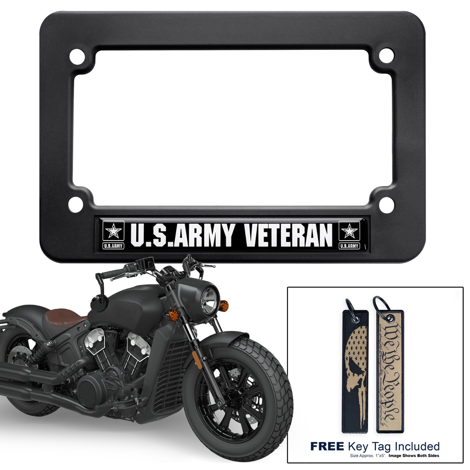 Army Veteran  Motorcycle License Plate Frame Tag Bracket w/We The People Key Tag