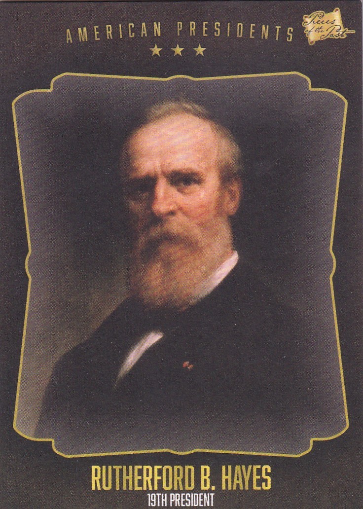 RUTHERFORD B HAYES AMERICAN PRESIDENT THE BAR PIECES OF THE PAST BASE #19 2017