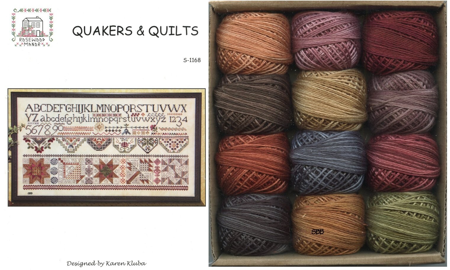 Rosewood Manor Designs / Karen Kluba ~ S-1168 Quakers & Quilts & Valdani Thread