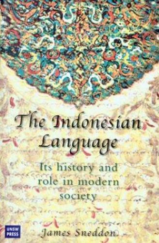 Indonesian Language : Its History and Role in Modern Society, Paperback by Sn...