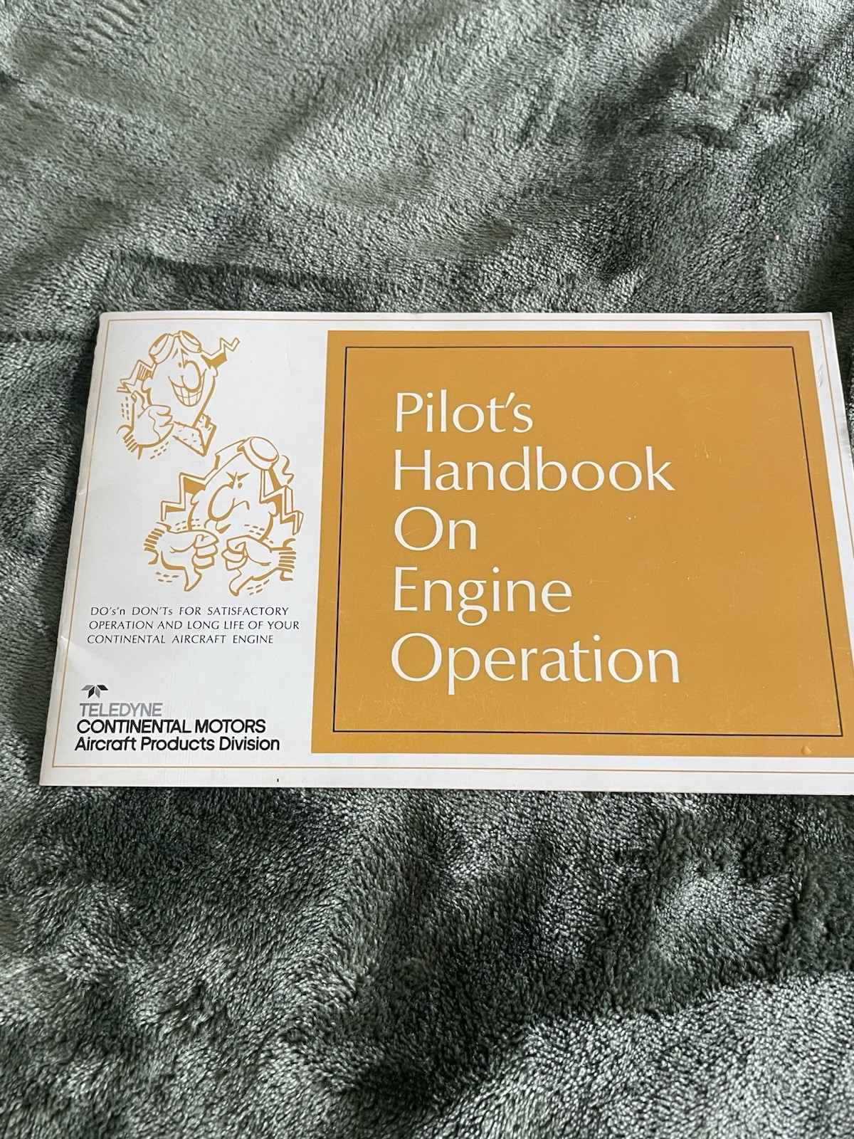 Teledyne Continental Motors Pilot’s Handbook On Engine Operation Aircraft Div.