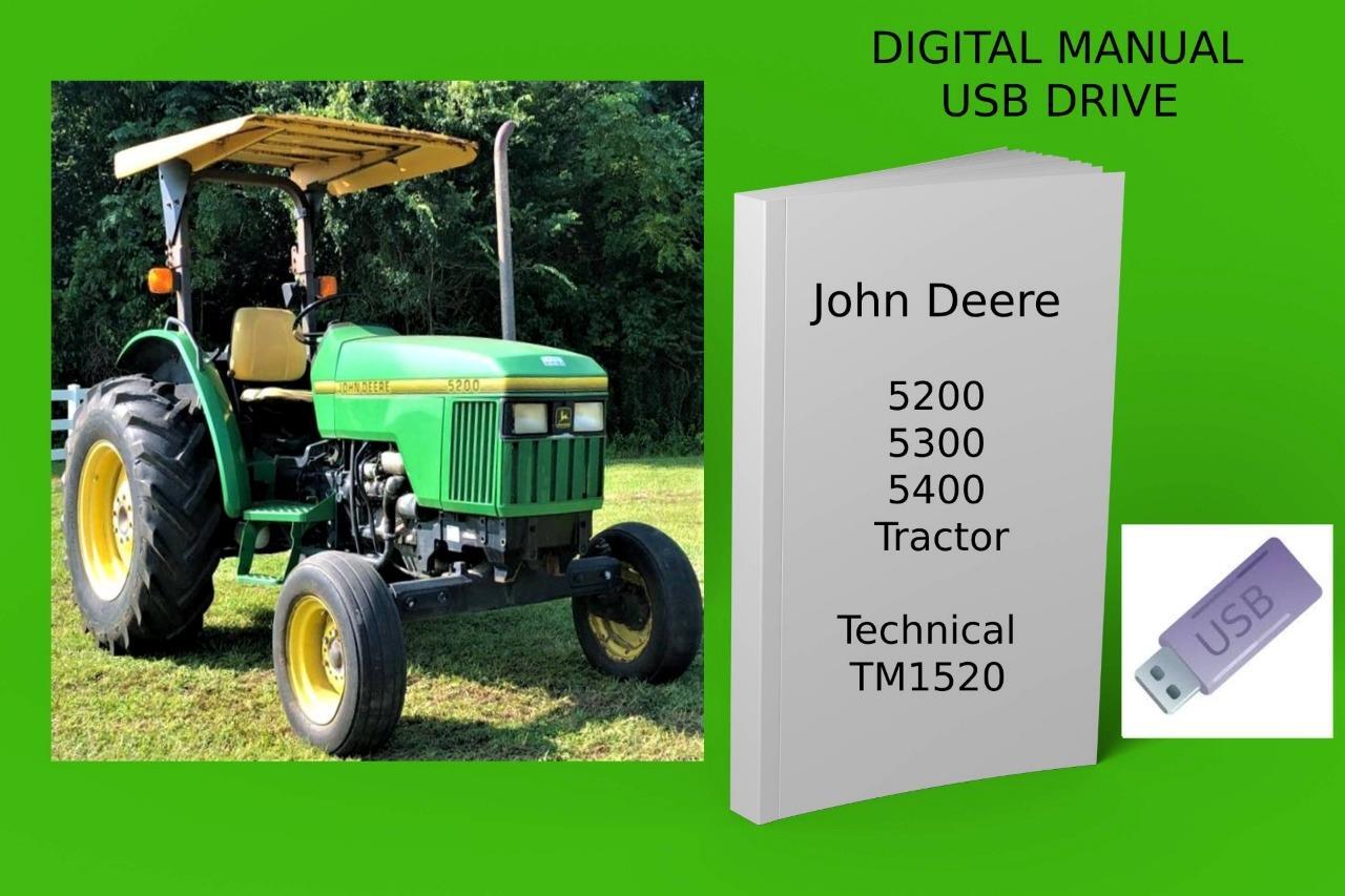 John Deere 5200 5300 5400 5500 Tractor Repair Manual See Description