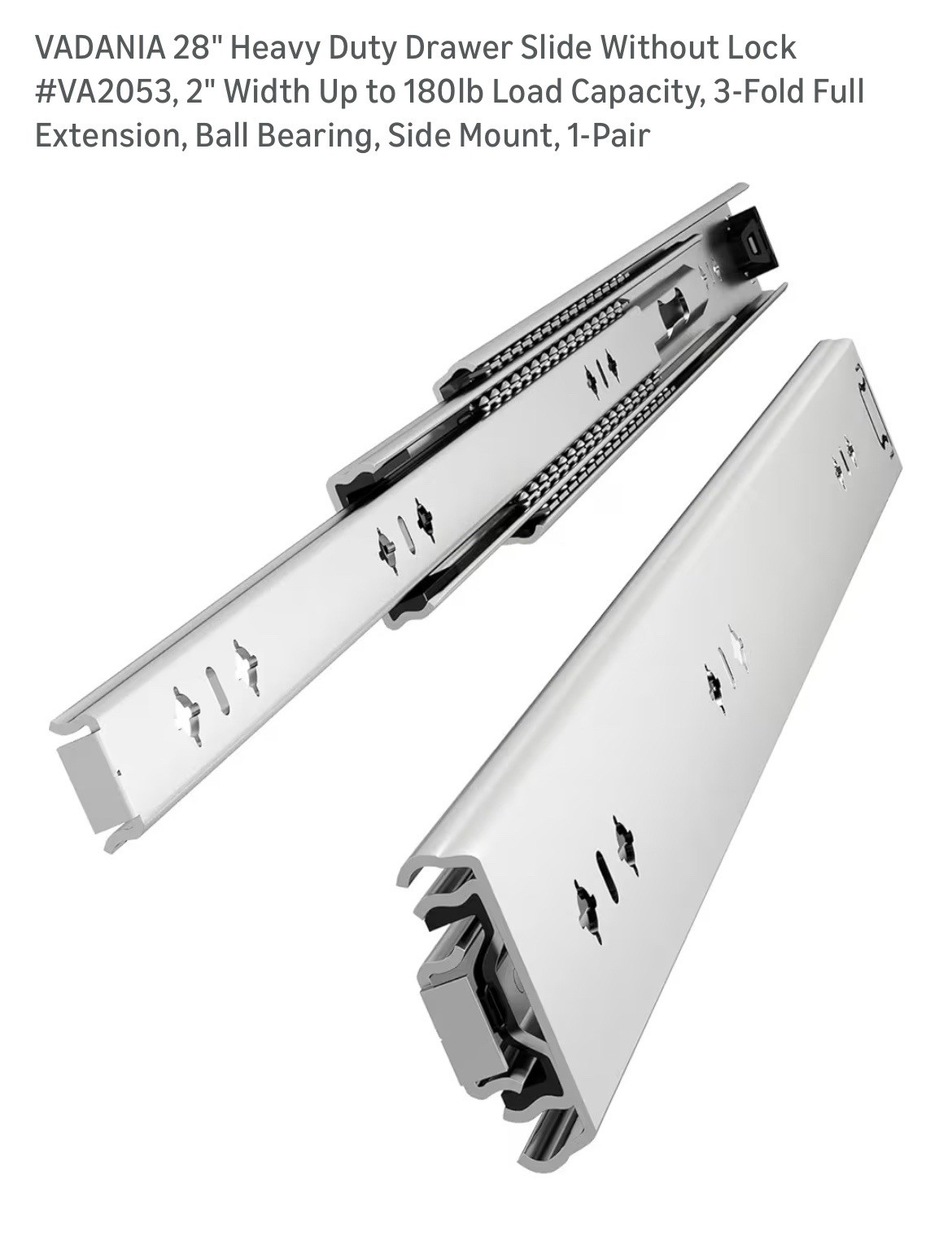 VADANIA 28" Heavy Duty Drawer Slide Without Lock #VA2053 2" 1-Pair