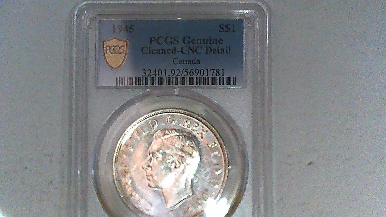 1945 Canada Silver Dollar PCGS Gold Shield UNC Detail.