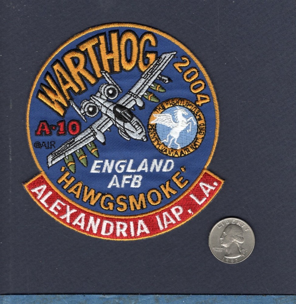 103RD FS HAWGSMOKE 2004 PA ANG A-10 THUNDERBOLT England AFB USAF Squadron Patch