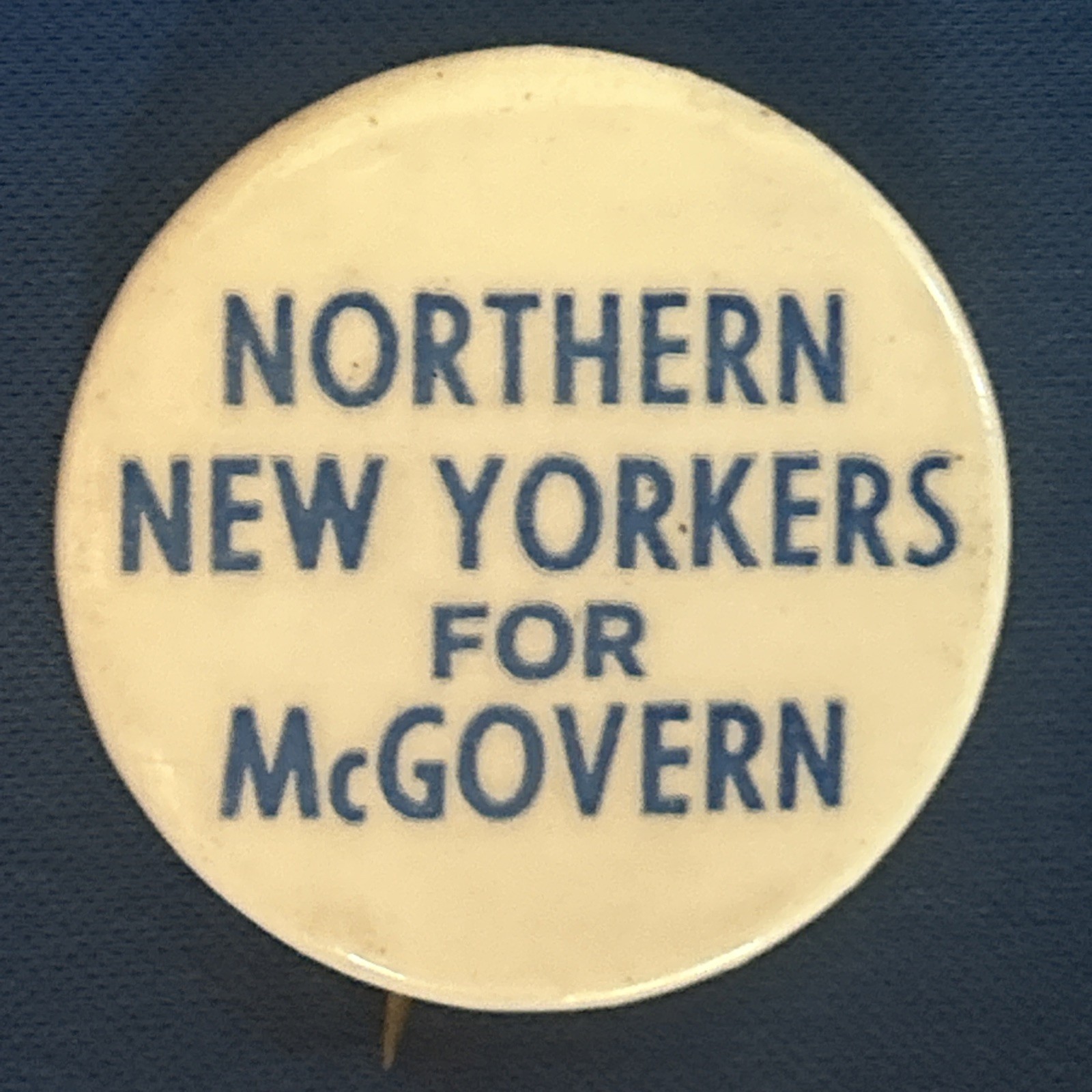 Northern New Yorkers For McGovern  1 1/2” pinback button pin