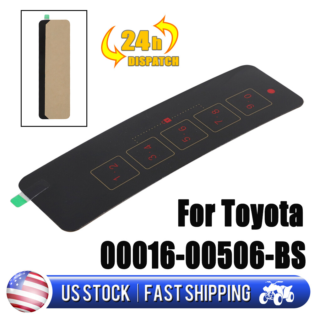 Touch Keypad Replacement Sticker For Toyota 00016-00506 Windshield Touch Keypad