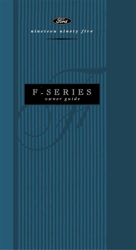 1995 Ford F-Series, F-100, F-250, F-350 Truck Owner's Manual