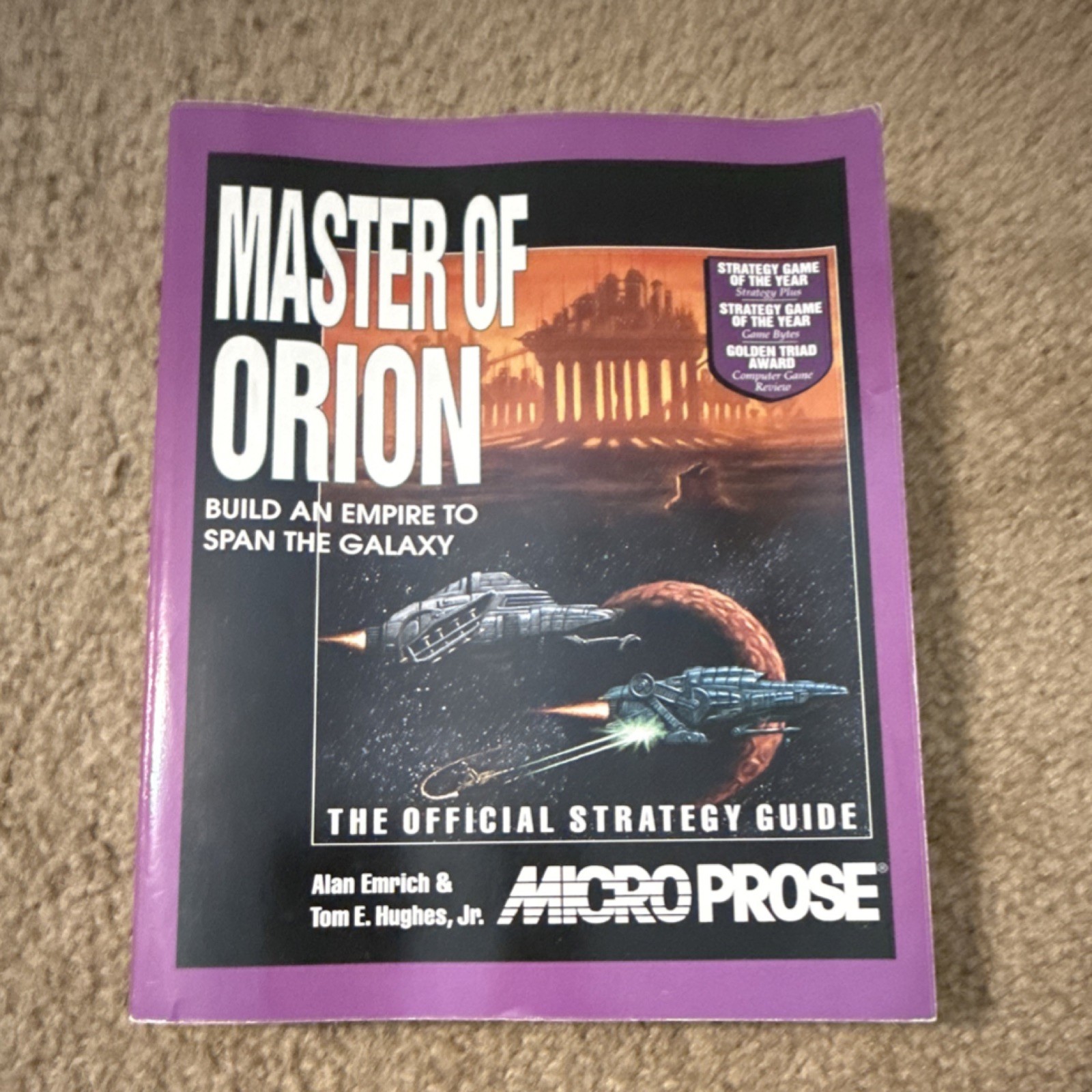 Prima Master of Orion Official Strategy Guide Alan Emrich Tom E. Hughes Jr.