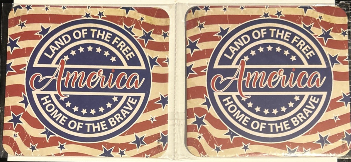 New Set of 2 USA Patriotic Coaster-America Land Of The Free Home Of The Brave