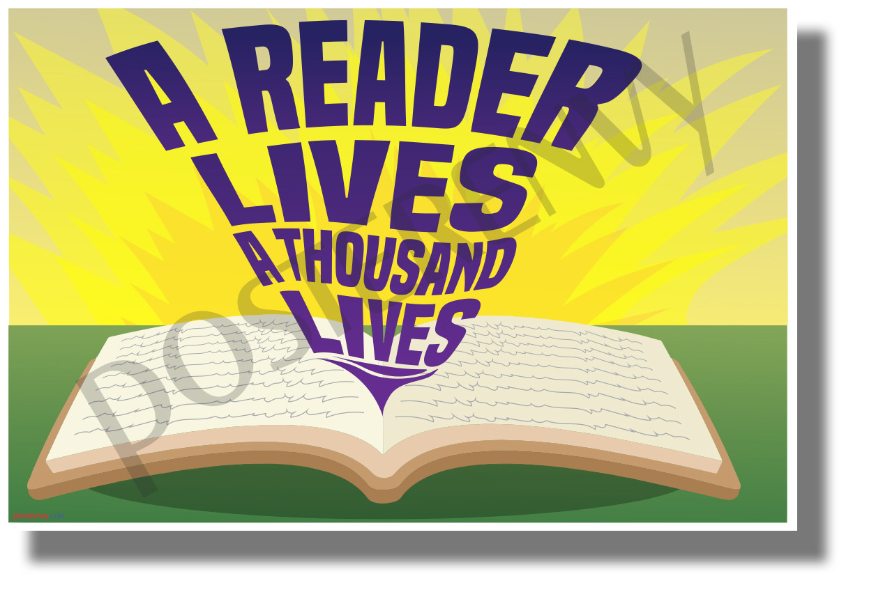 A Reader Lives A Thousand Lives - NEW Classroom Motivational POSTER