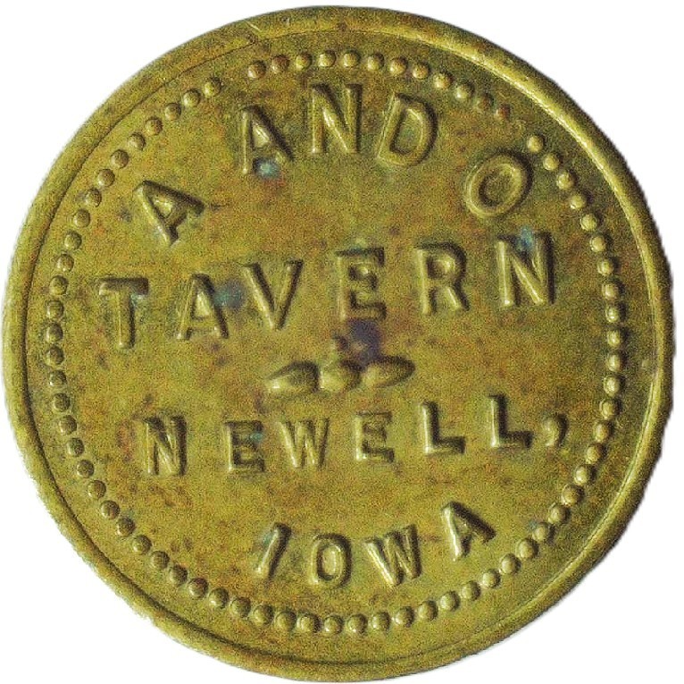A AND O TAVERN - GOOD FOR 5 ¢ IN TRADE - NEWELL, IA - TC# 187365 $ - EC 8393